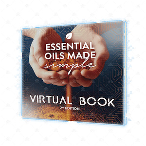 Essential Oils Made Simple 2nd Edition [Virtual Book]