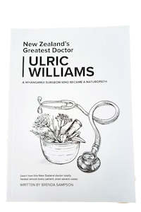 NZ's Greatest Doctor Book - Ulric Williams