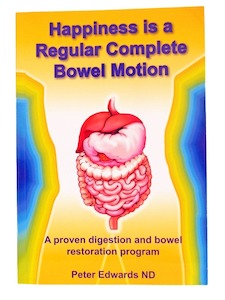 Happiness is a Regular Complete Bowel Motion Book