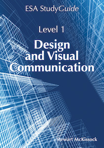 Level 1 Design and Visual Communication ESA Study Guide