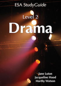 Level 2 Drama ESA Study Guide