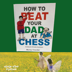 Clothing: How To Beat Your Dad At Chess