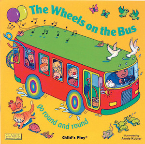 The Wheels on the Bus Board Book (With Holes)