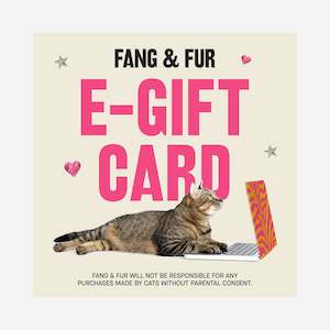 Fang & Fur E-Gift Card