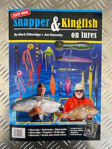 Catch More Snapper and Kingfish on Lures by Mark Kitteridge