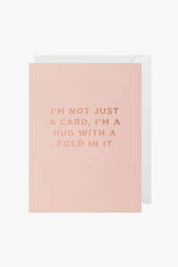 I'm a Hug With a Fold Small Pink Greeting Card