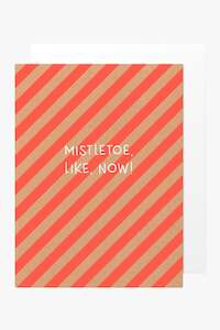 Clothing: Mistletoe Like Now Christmas Greeting Card