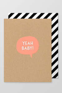 Clothing: Yeah Baby Greeting Card