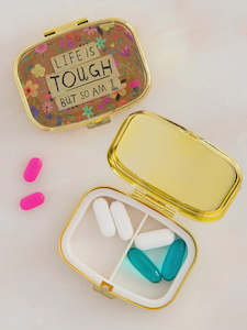 Natural Life Daily Pill Boxes - Life Is Tough, So Am I 030