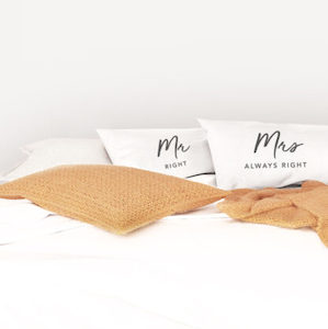 Mr Right & Mrs Always Right Pillowcase Set