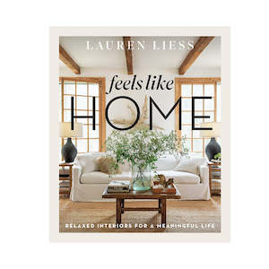 Gift: Feels Like Home | Relaxed Interiors for a Meaningful Life