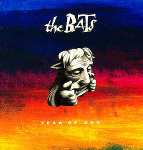 FN217 The Bats - Fear Of God (1991)