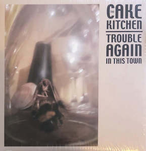 The Cake Kitchen: The Cakekitchen - Trouble Again in this Town