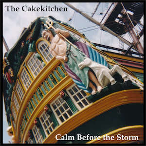 The Cakekitchen - Calm Before The Storm