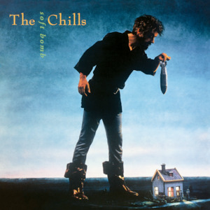 The Chills - Soft Bomb