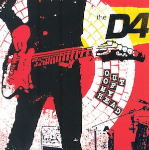 The D4 Band: FN495 The D4 - Out Of My Head ‎(2005)