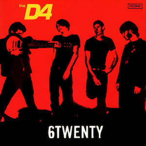 The D4 Band: FN449 The D4 - 6Twenty ‎(2001)