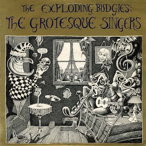 FN033 The Exploding Budgies - The Grotesque Singers (1985)