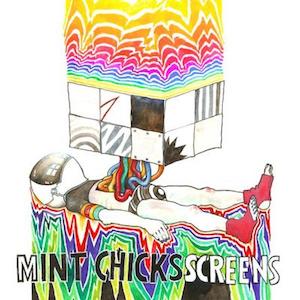 FN505 The Mint Chicks - Screens (2009)