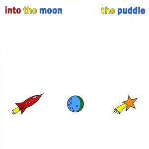 FN164 The Puddle - Into The Moon (1992)