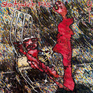 Straitjacket Fits - Hail