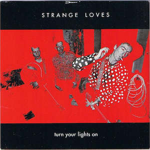 FN186 Strange Loves - Turn Your Lights On (1991)