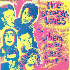 FN089 The Strangeloves - When Judy Gets Out (1987)