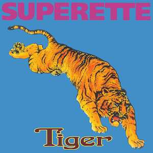 Superette - Tiger