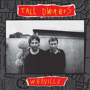 Tall Dwarfs: Tall Dwarfs - Weeville ‎(1990)