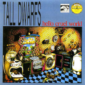 FN113 Tall Dwarfs - Hello Cruel World (1987)