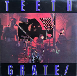 Teeth: FN118 Teeth - Grate! (1988)