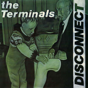 FN091 The Terminals - Disconnect (1988)