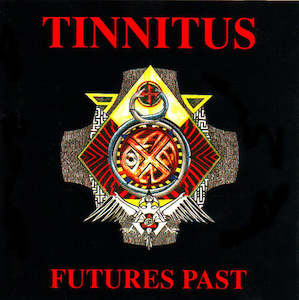 Tinnitus: FN156 Tinnitus - Futures Past (1992)