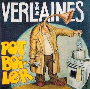 The Verlaines: Verlaines, The  - Pot Boiler (2007)