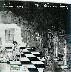 The Verlaines: FN159 The Verlaines - The Funniest Thing ‎(1990)