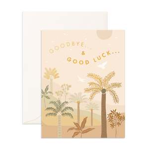 Soft furnishing wholesaling: Goodbye Goodluck Palms Greeting Card