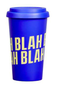 Foxy Home: BLAH BLAH BLAH - TRAVEL MUG