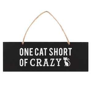 Household appliance: One Cat Short of Crazy Wall Sign