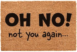 Not You Again! Novelty Doormat