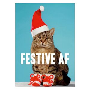 Christmas Greeting Card - Festive AF Christmas Cat