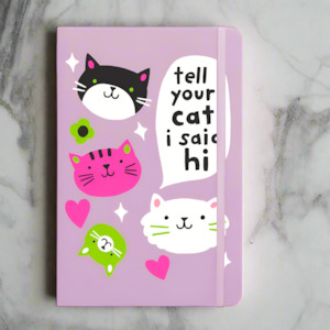 Novelty: Tell Your Cat I Said Hi Notebook