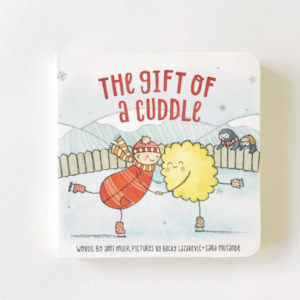 The Gift of a Cuddle - Boardbook