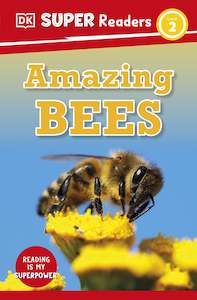 DK Super Readers Level 2: Amazing Bees