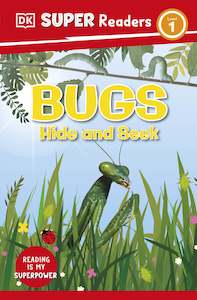 DK Super Readers Level 1: Bugs Hide and Seek