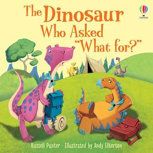 Toy: The Dinosaur Who Asked 'What For?'