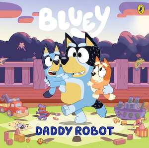 Toy: Bluey: Daddy Robot