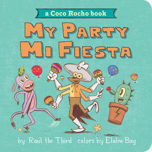 Toy: My Party, Mi Fiesta A Coco Rocho Book