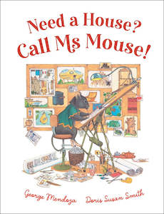 Need a House? Call Ms Mouse!