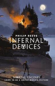 Mortal Engines #3: Infernal Devices