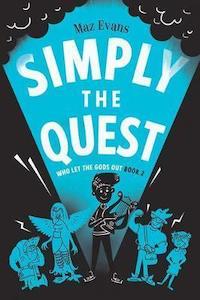 WHO LET THE GODS OUT? #2: SIMPLY THE QUEST